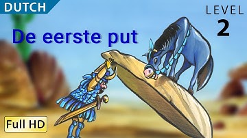 The First Well: Learn Dutch with subtitles - Story for Children "BookBox.com"