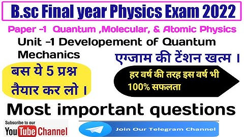 bsc final year physics important questions 2022/bsc 3rd year important questions 2022/ #quantum/#vks