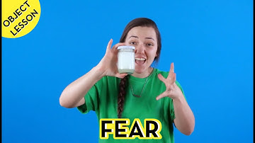 Fear - (Object lessons) - Leader Resources