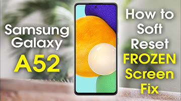 Samsung Galaxy A52 How to Soft Reset (If the Screen Freezes) | Screen is Unresponsive FIX