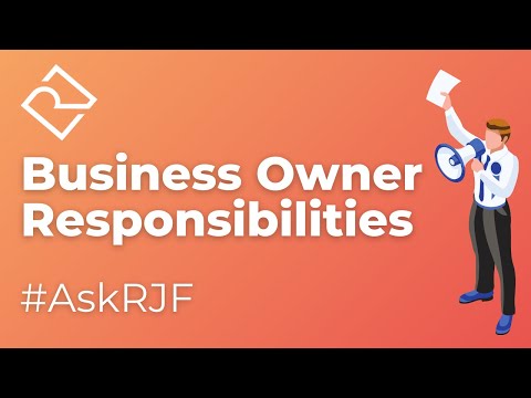 RJF   Your responsibilities as a business owner tips for startups