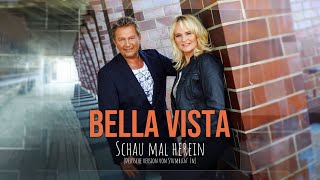 Bella Vista - Schau mal herein (Deutsche Version von Stumblin&#39; In)