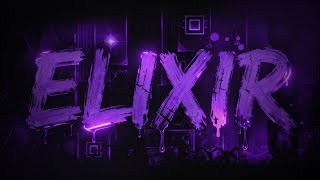 elixir 100% by Insxne97 (Unrated Extreme Demon) | Geometry Dash