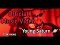 Young saturn vibe check blaze it  official rap music