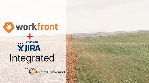 Workfront and Jira Integration 2017 V3