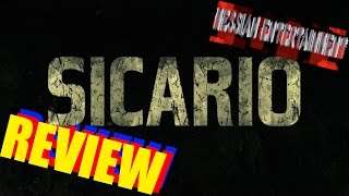 Sicario Review!