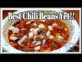 My Best Chili Beans Yet | Not Spicy But a Great Chili Taste | Homemade Pinto Beans With Kidney Beans