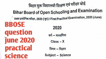 BBOSE Exam question paper june 2020 || bbose 10TH practical science questions paper 3rd October2020