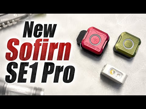 New Sofirn SE1 Pro