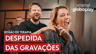 Despedida das gravações | Sessão de Terapia