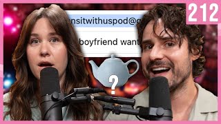 Answering Steamy Relationship Quandaries | You Can Sit With Us Ep. 212