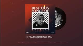 Hussein Machozi - Full Shangwe (feat. DNA)