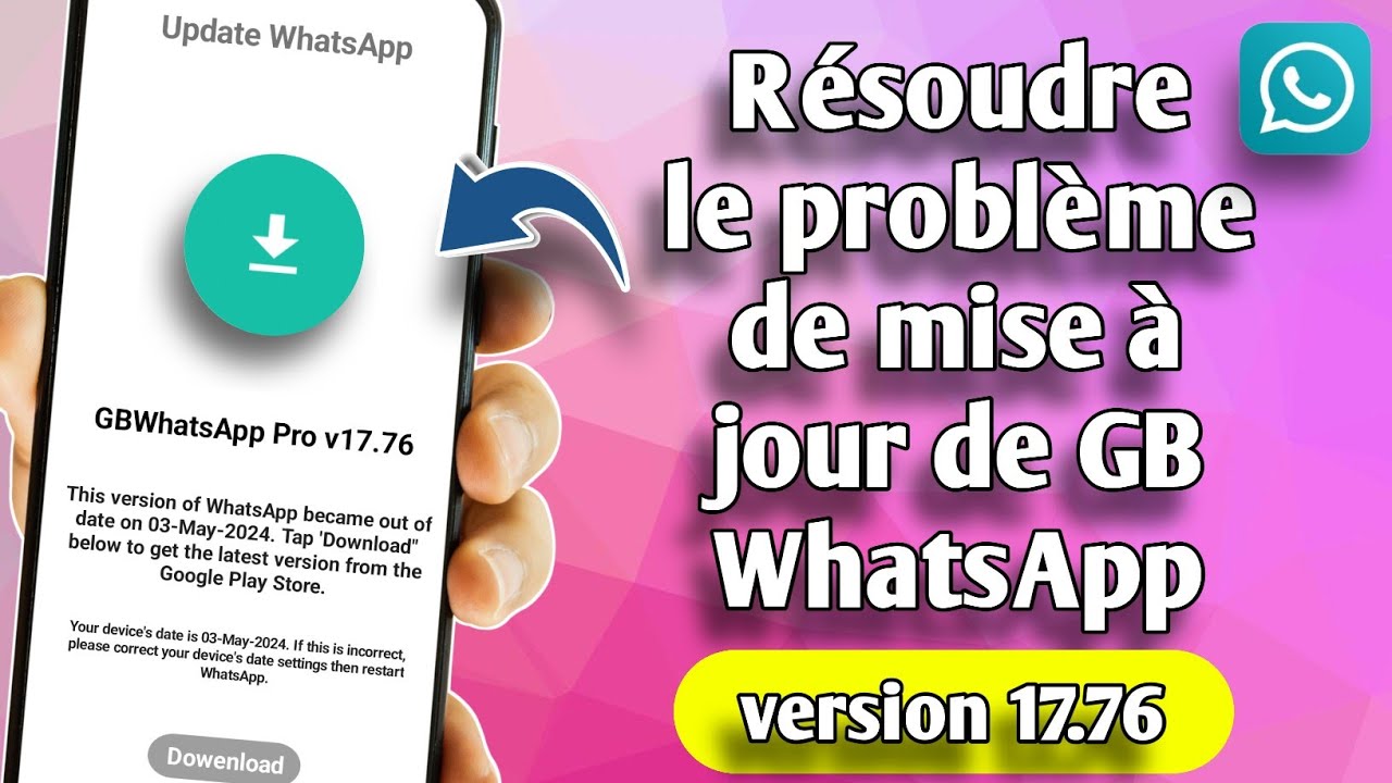 Comment résoudre le problème de mise à jour GB WhatsApp