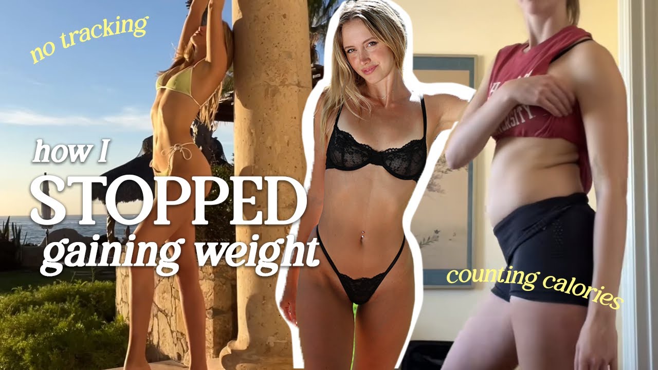 how-i-stopped-gaining-weight-when-i-stopped-counting-calories-youtube