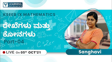 9th Class Maths(Kannada ) | ರೇಖೆಗಳು ಮತ್ತು ಕೋನಗಳು (Part-04) | By Sanghavi Ma