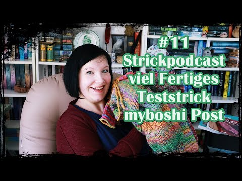 [Strickpodcast] 🧷 #11 fertige Socken, Babymützen, Lolacardigan, Kleid und Post von myboshi🧷