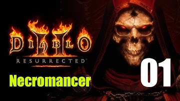 Diablo II: Resurrected NECROMANCER gameplay walkthrough PART 1  (NO COMMENTARY)