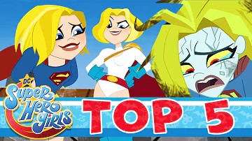 Top 5 Supergirl Moments | DC Super Hero Girls