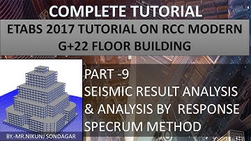 SEISMIC RESULT ANALYSIS & RESPONSE SPECTRUM ANALYSIS USING IS 1893-2016 TUTORIAL PART-9