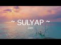 JOM - SULYAP | Pinoy Chill Beat 2020 | Lyric Video