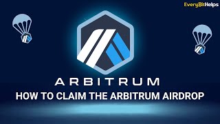 How to Claim $ARB from the Arbitrum Airdrop (Plus How to Cash Out &amp; Stake ARB)