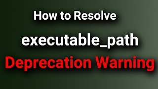 Selenium: How to resolve "DeprecationWarning: executable_path has been deprecated" + زیرنویس فارسی screenshot 3