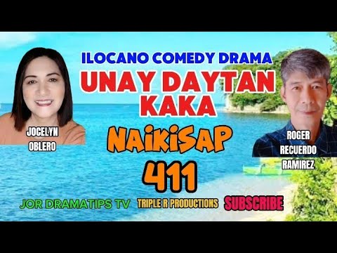 NAIKISAP 411 Unaydaytankaka Ilocanocomedydrama TripleR Jordramatipstv 