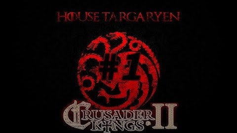 CK2 Game of Thrones | Rhaegar Targaryen #1 | Robert