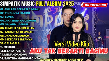 AKU TAK BERARTI BAGIMU - RINDUNYA HATIKU - SONIA - IRWAN D