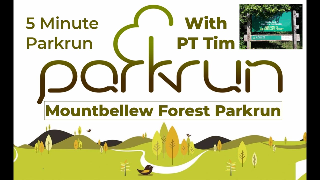 Mountbellew Forest Parkrun in 5 minutes.