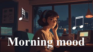 Morning Mood Music ~ Start Your Day: Energizing Tunes for Work, Exercise, Relaxation