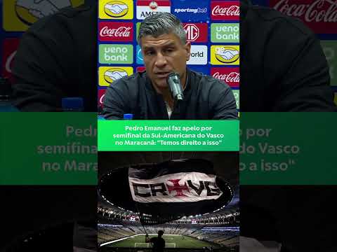 PEDRO EMANUEL FAZ APELO POR SEMIFINAL DA SUL-AMERICANA NO MARACANÃ | #shorts | ge.globo