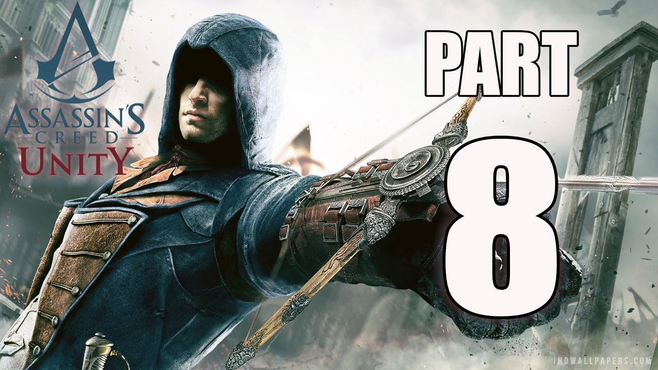 Assassin's Creed: Unity | #8 | Vysocí tmaví cizinci | CZ / SK Let's Play / Gameplay 1080p / PC