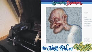 Lemon Demons The Oldest Man On MySpace on Wax Cylinder