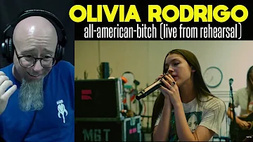 Olivia Rodrigo - all-american-bitch (live from rehearsal) Reaction