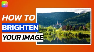 How to Brighten Your Image