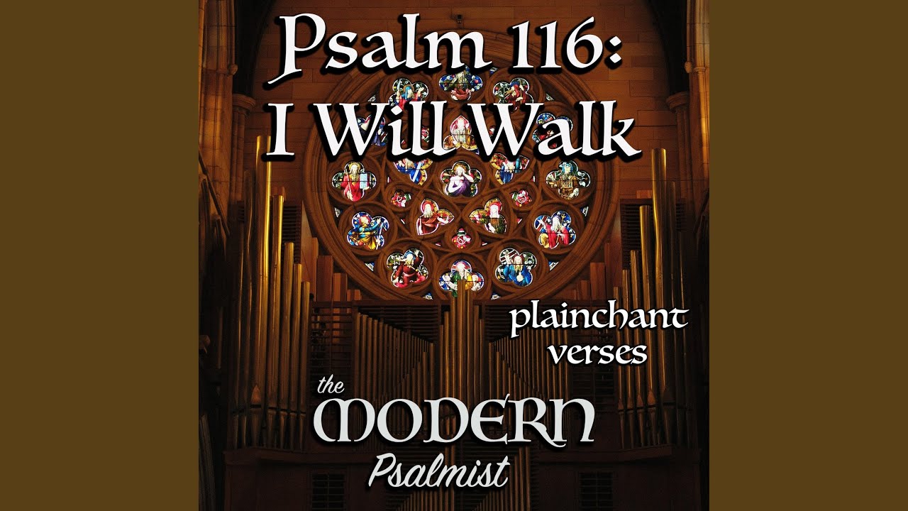 psalm-116-i-will-walk-24th-ot-b-plainchant-verses-feat-rebecca