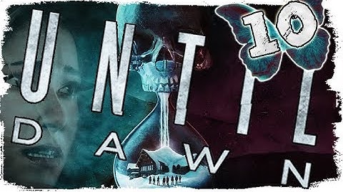 Until Dawn Part 10 (PS4) w/ commentary - Chapter 10 (Finale)