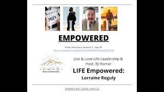 LIFE Empowered: Lorraine Reguly