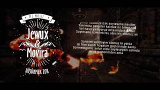 Jewux&Movira - Düşünmek Zor Resimi