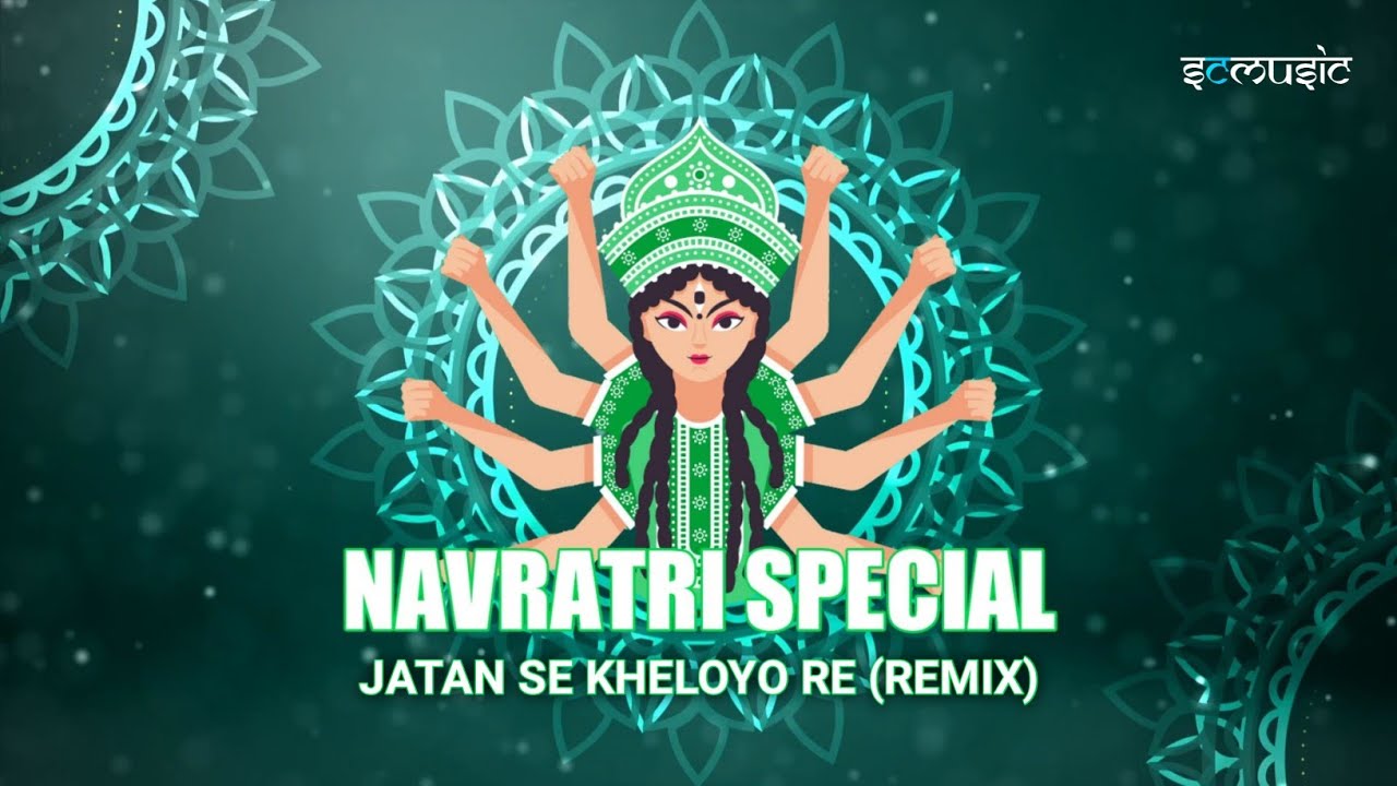 Jatan Se Kheliyo Re  Navratri Special Mix  Sc Music  Bhakti Song Mix