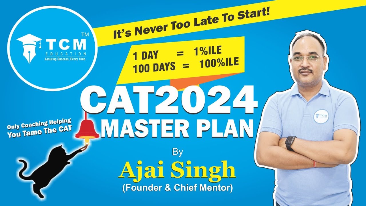 CAT 2024 | 100 Days Master Plan | Crack CAT in three months | by Ajai ...