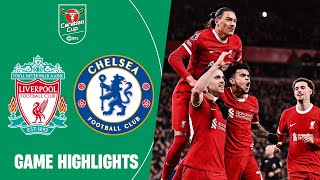 🔴 Liverpool vs Chelsea - Final EFL Cup 2024 | Game Highlights