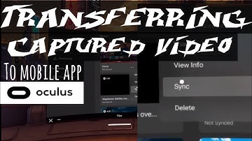 How to sync captured media from the Oculus Quest 2 to the Oculus mobile app
