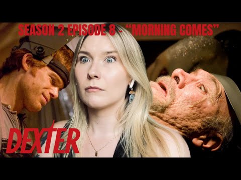 Dexter S02E08 - "Morning Comes" Reaction