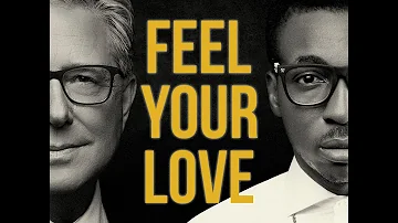 Feel Your Love Official Lyric Video - Don Moen and Frank Edwards