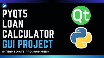 Loan Calculator GUI Project in Python with PyQt5
