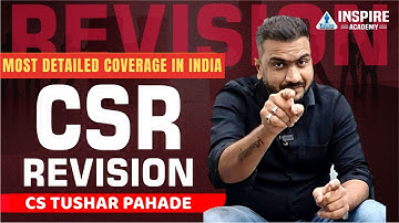 DECODE CSR Detailed Revision | Dec 25 | CS Tushar Pahade