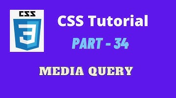 CSS Bangla Tutorial Part-34 || 🔥🔥 Latest 2021 🔥🔥 Media Query