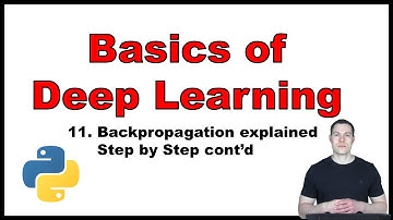 Basics of Deep Learning Part 11: Backpropagation explained Step by Step cont